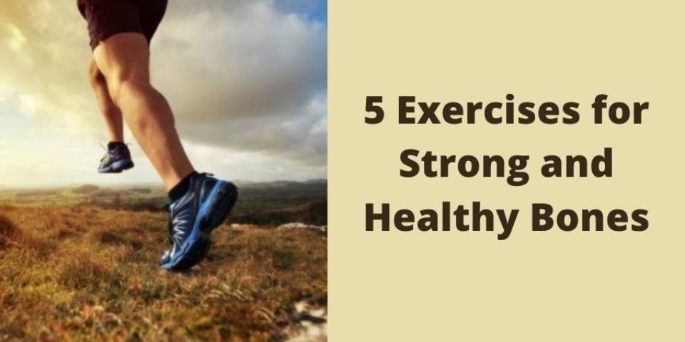 5 Exercises for Strong and Healthy Bones - Dr. Ashwini Gaurav